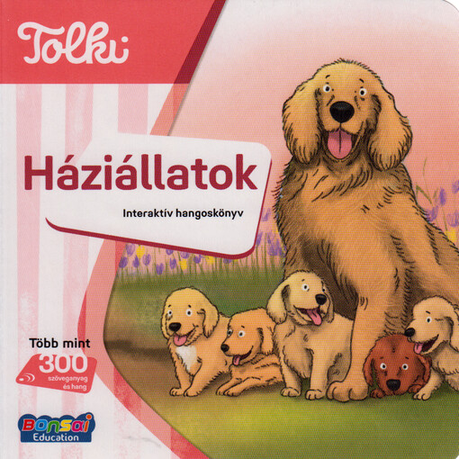 Háziállatok : interaktív hangoskönyv