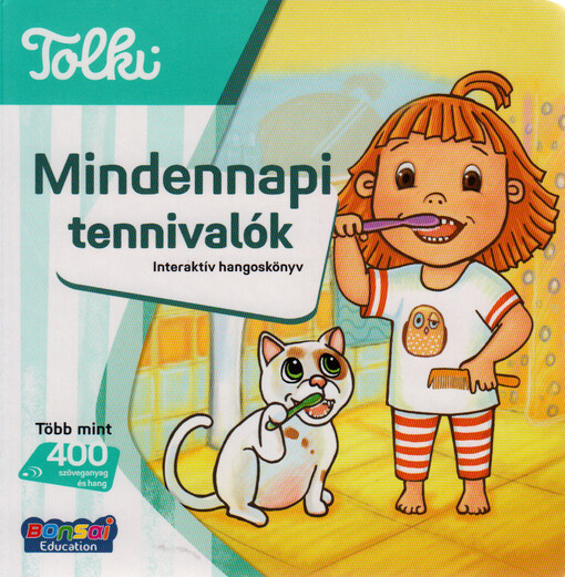 Mindennapi tennivalók : interaktív hangoskönyv