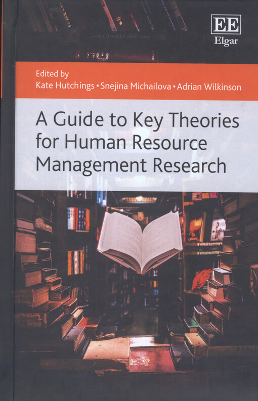 A guide to key theories for human resource management research