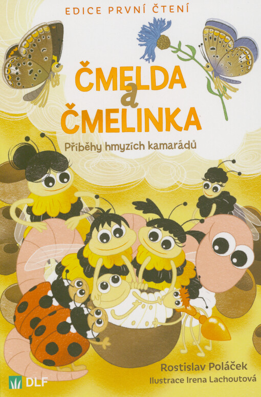 Čmelda a Čmelinka : příběhy hmyzích kamarádů