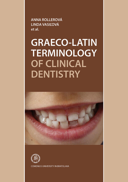 Graeco-Latin terminology of clincal dentistry