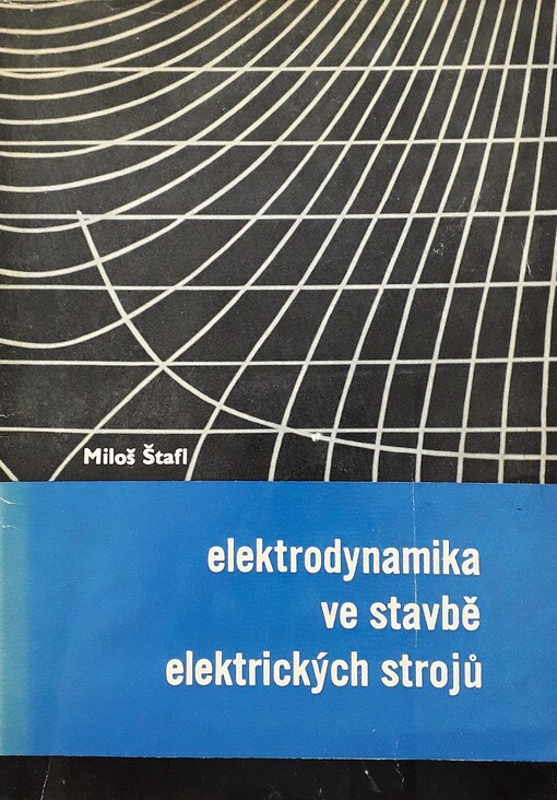 Elektrodynamika ve stavbě elektrických strojů