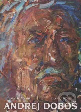 Maliar a grafik Andrej Doboš