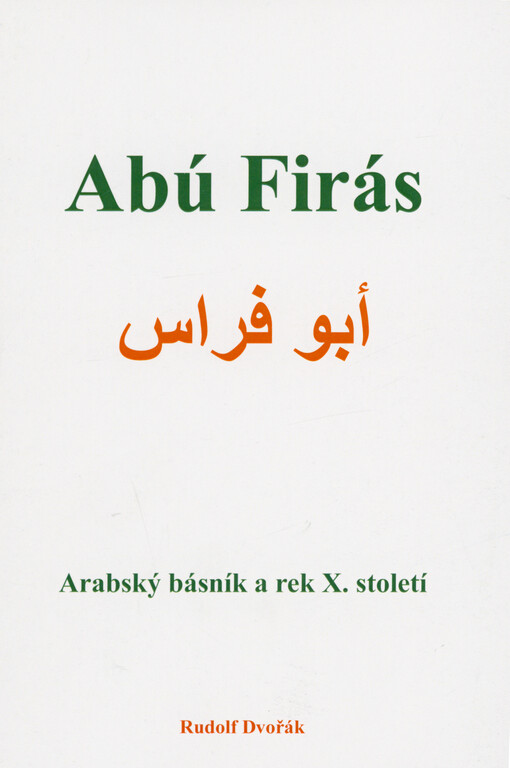 Abú Firás : arabský básník a rek X. století