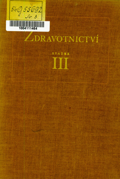 Zdravotnictví : sborník právních předpisů. sv. III.