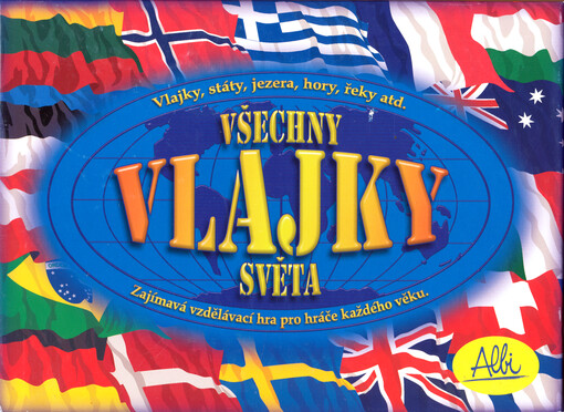 Všechny vlajky světa : zajímavá vzdělávací hra pro hráče každého věku : vlajky, státy, jezera, hory, řeky atd.