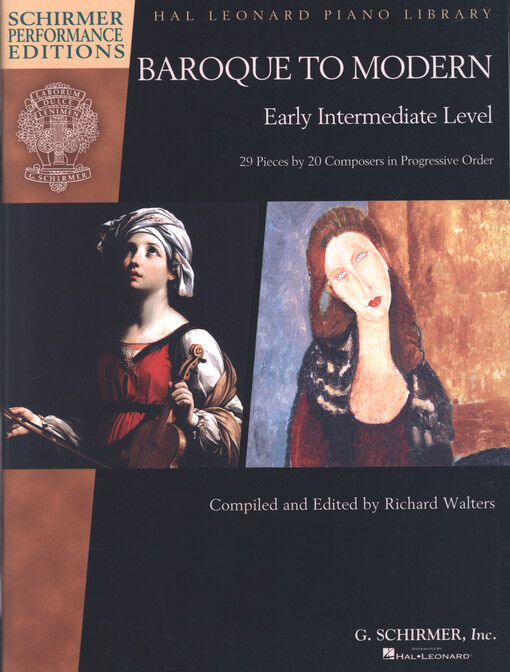 Baroque to Modern: Early Intermediate Level: 28 Pieces by 20 Composers in Progressive Order