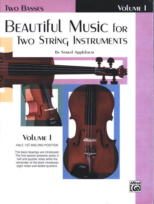 Beautiful Music for Two String Instruments : two basses. Volume 1