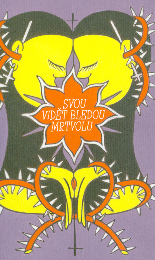 Svou vidět bledou mrtvolu