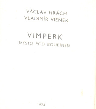 Vimperk, město pod Boubínem