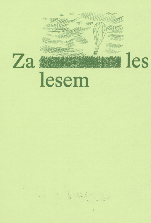 Za lesem les