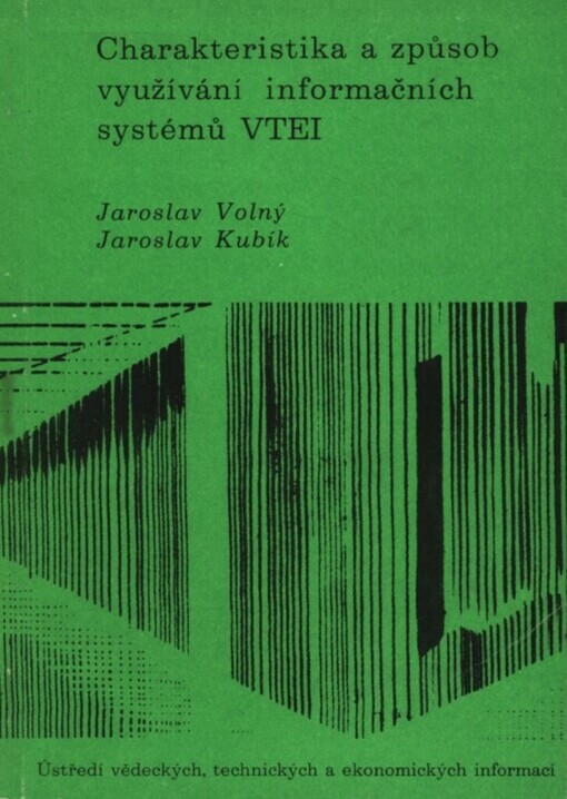 Charakteristika a způsob využívání informačních systémů VTEI