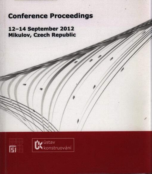 Conference proceedings : 53rd International Conference of Machine Design Departments : Hotel Eliška, Mikulov, Czech Republic, 12-14 September 2012