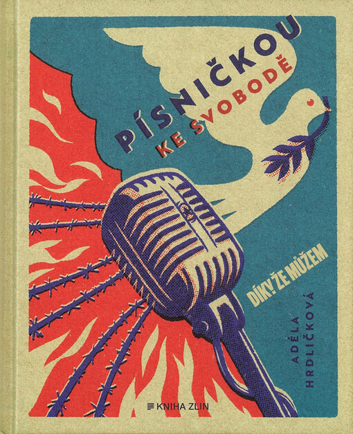 Písničkou ke svobodě