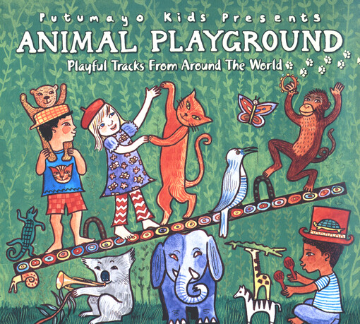 Putumayo Kids Animal Playground