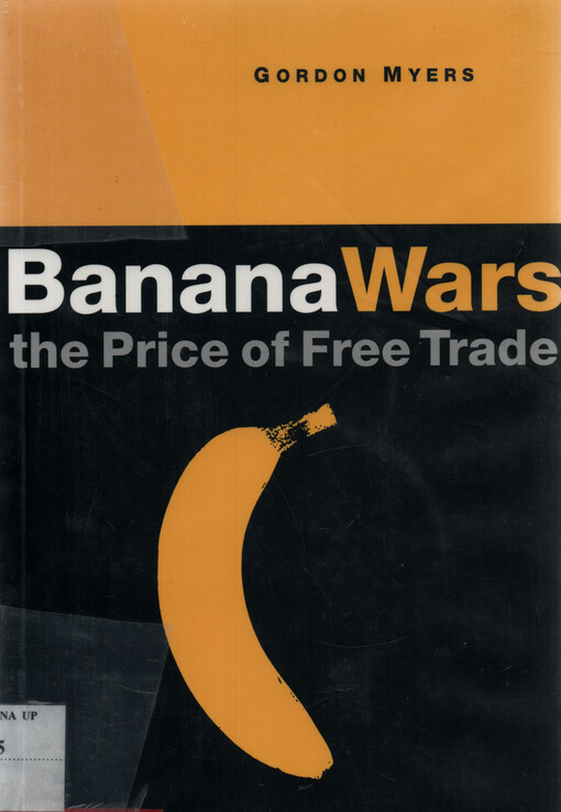Banana wars : the price of free trade, a caribbean perspective