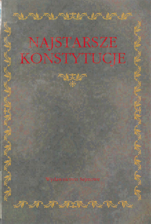 Najstarsze konstytucje z końca XVIII i I połowy XIX wieku