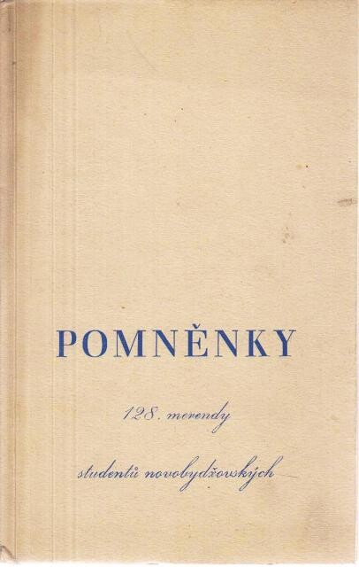 Pomněnky 128. merendy studentů novobydžovských