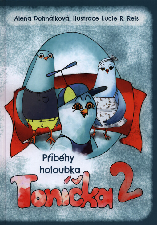 Příběhy holoubka Toníčka