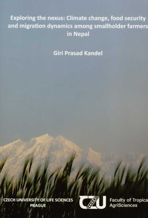 Exploring the nexus: climate change, food security and migration dynamics among smallholder farmers in Nepal : dissertation thesis
