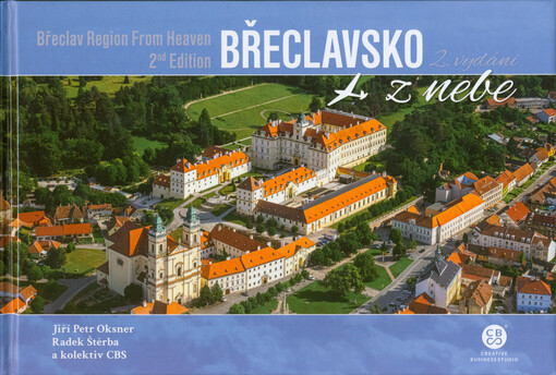 Břeclavsko z nebe = Břeclav Region from heaven