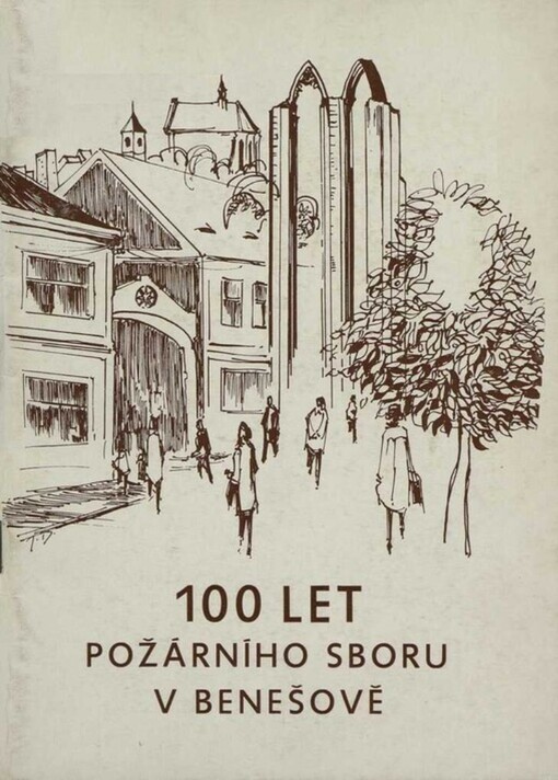 100 let požárního sboru v Benešově (1883-1983)