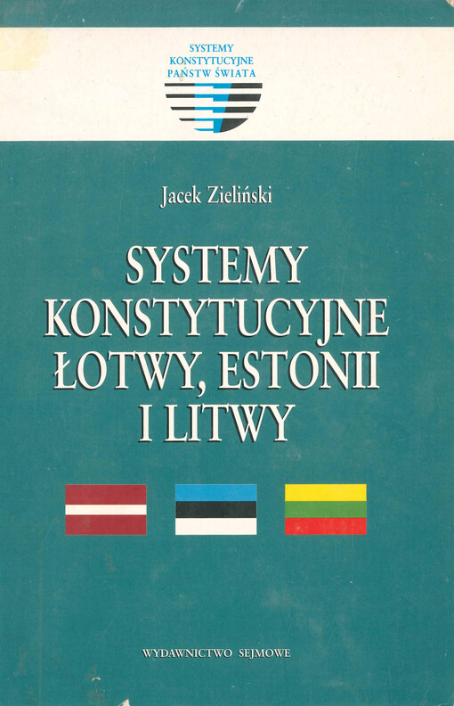 Systemy konstytucyjne Łotwy, Estonii i Litwy