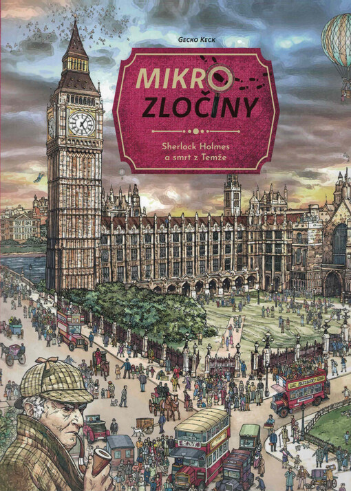 Mikrozločiny. Sherlock Holmes a smrt z Temže