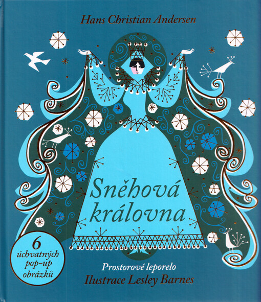 Sněhová královna : prostorové leporelo
