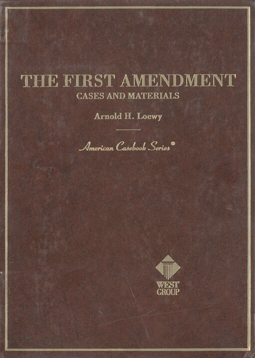 The first amendment : cases and materials