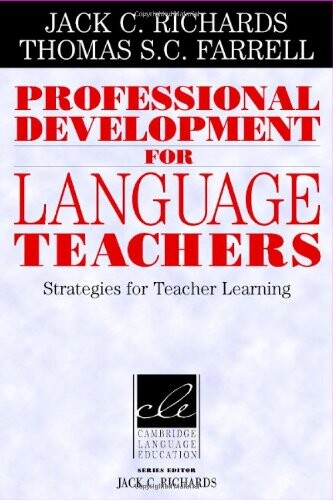 Professional development for language teachers : strategies for teacher learning
