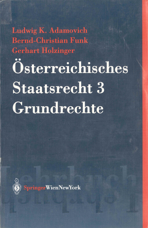 Österreichisches Staatsrecht. Band 3, Grundrechte