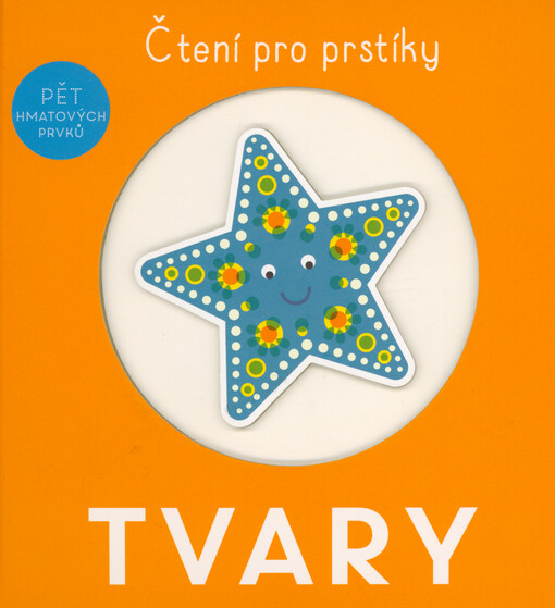 Tvary : čtení pro prstíky