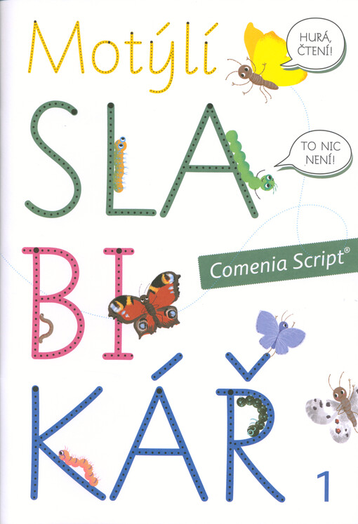 Motýlí slabikář :Comenia Script