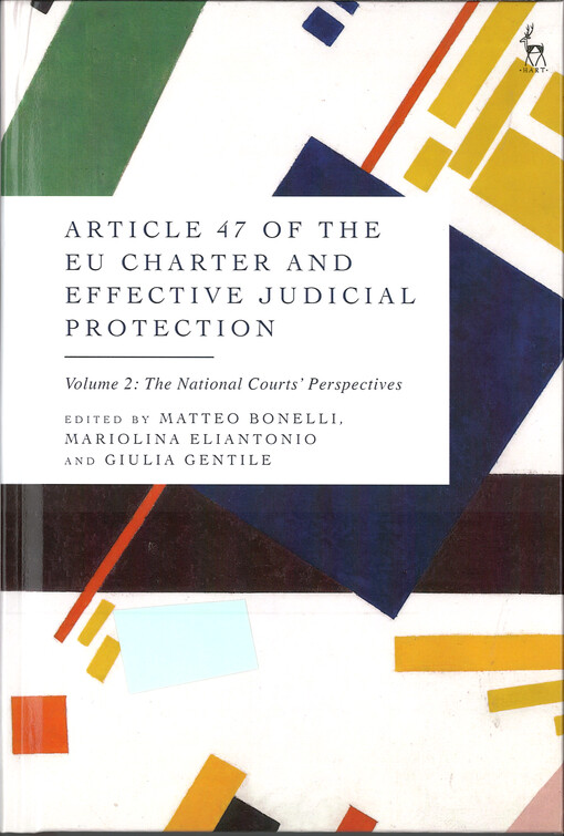 Article 47 of the EU charter and effective judicial protection. Volume 2, The national courts’ perspectives
