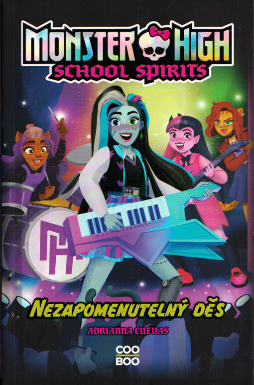Monster High : school spirits. #1, Nezapomenutelný děs
