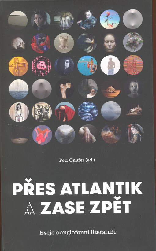 Přes Atlantik a zase zpět : eseje o anglofonní literatuře