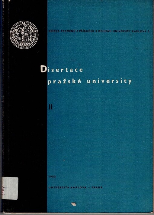 Disertace pražské university 1882-1945.II.,[Německá universita
