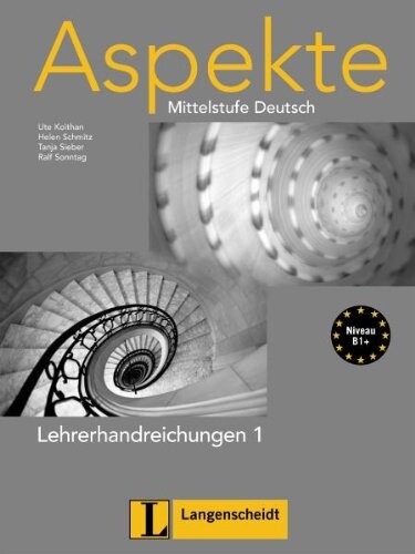 Aspekte 1 Lehrerhandreichungen - KOITHAN, U. - SCHMITZ, H. - SIEBER, T. 