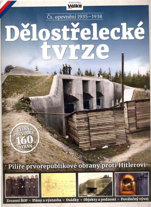 Dělostřelecké tvrze : čs. opevnění 1935-1938
