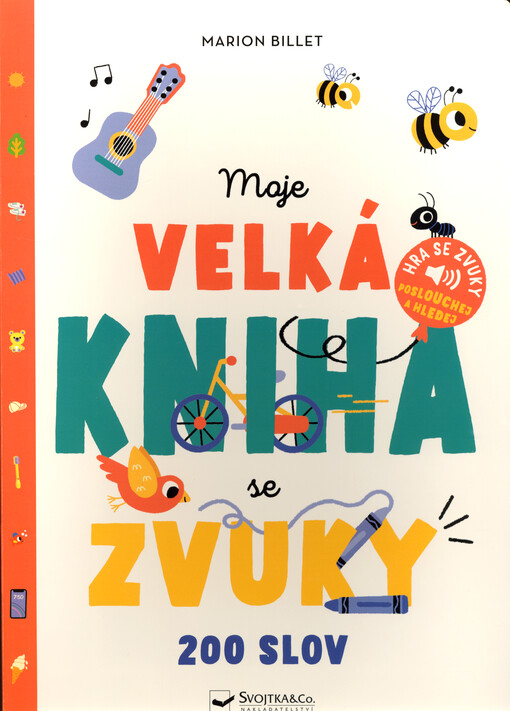 Moje velká kniha se zvuky : 200 slov
