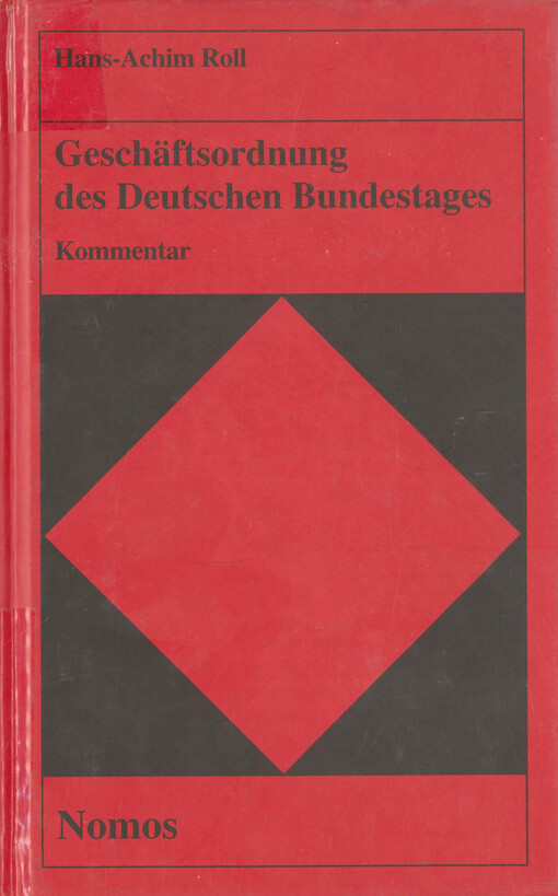 Geschäftsordnung des Deutschen Bundestages : Kommentar