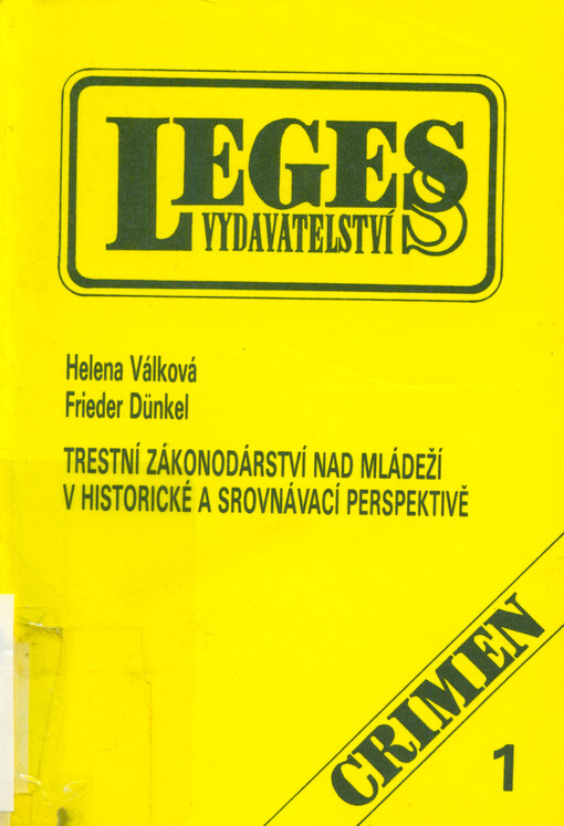 Trestní zákonodárství nad mládeží v historické a srovnávací perspektivě