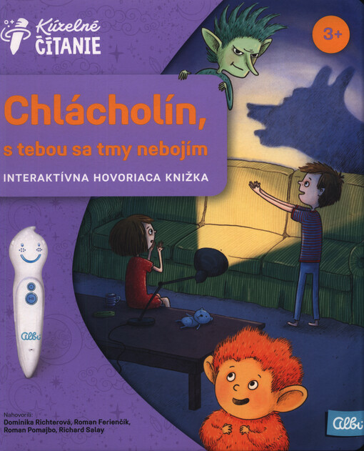 Chlácholín, s tebou sa tmy nebojím : interaktívna hovoriaca knižka