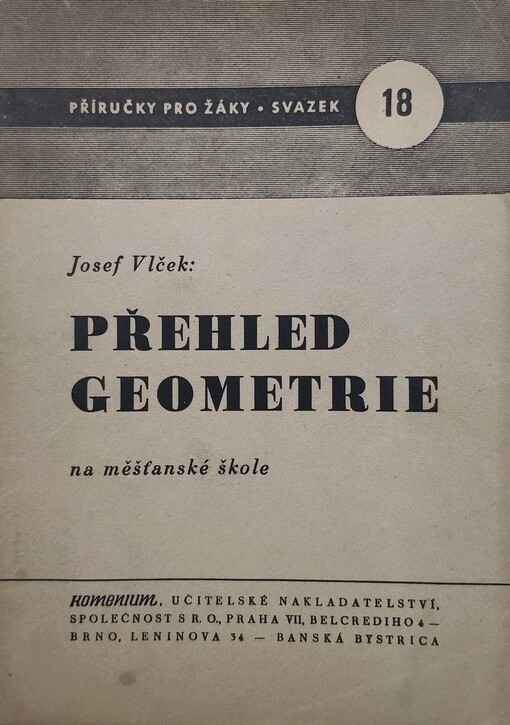 Přehled geometrie na měšťanské škole :Příručka ke zkouškám dospělých osob z učiva měšťanské školy a k opakování učiva pro žáky