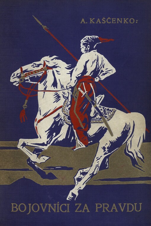 Bojovníci za pravdu :[historická povídka]