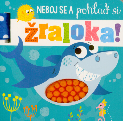 Neboj se a pohlaď si žraloka!