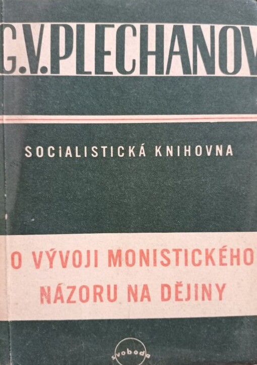O vývoji monistického názoru na dějiny