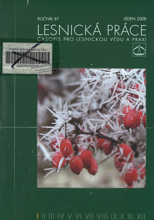 Lesnická práce : časopis vydávaný Čs. maticí lesnickou a věnovaný lesnické vědě a praxi