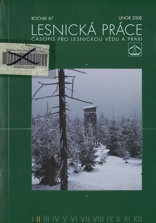 Lesnická práce : časopis vydávaný Čs. maticí lesnickou a věnovaný lesnické vědě a praxi